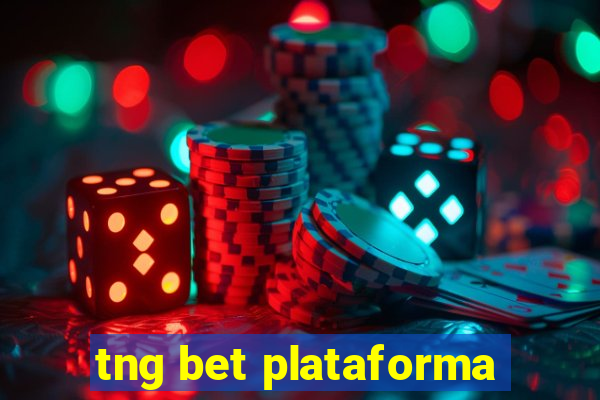 tng bet plataforma